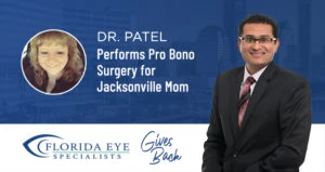 Dr. Ravi Patel on right and Susanne Lester Headshot on left. Graphic reads "Dr. Patel Performs Pro Bono Surgery for Jacksonville Mom"