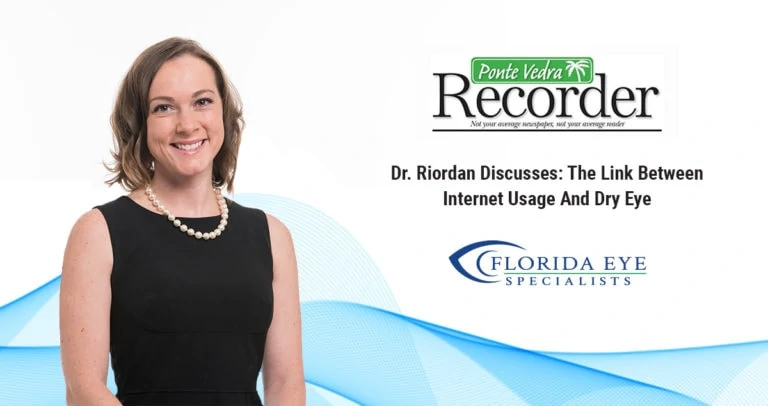 Dr. Kimberly Riordan with blue wave background. Ponte Vedra Recorder logo with words "Dr. Riordan Discusses: The Link Between Internet Usage and Dry Eye"